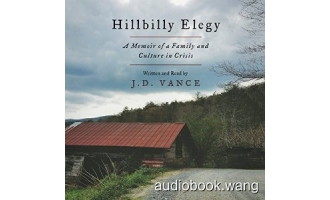 Hillbilly Elegy: A Memoir of a Family and Culture in Crisis Unabridged (m4b+mp3+mobi+epub) 6hrs