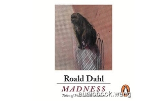 Roald Dahl – Madness Unabridged (m4b+mp3+cue) 7hrs