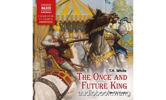 The Once and Future King Unabridged (mp3+mobi+epub) 33hrs