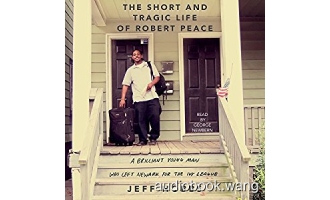 The Short and Tragic Life of Robert Peace: A Brilliant Young Man Who Left Newark for the Ivy League Unabridged (mp3+mobi) 13hrs