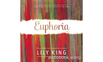 Euphoria: A Novel Unabridged (mp3+mobi) 7hrs