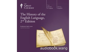 The History of the English Language, 2nd Edition Unabridged (mp3) 18hrs