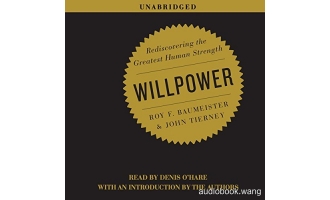 意志力 : 关于专注、自控与效率的心理学Willpower: Rediscovering the Greatest Human Strength Unabridged (mp3音频+mobi+epub+pdf+txt+docx) 9hrs