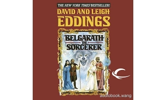 Belgarath the Sorcerer – David Eddings, Leigh Eddings Unabridged (mp3/m4b音频) 449.05 MBs