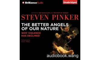 The Better Angels of Our Nature: Why Violence Has Declined Unabridged (m4b+mobi+epub) 36hrs